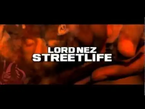Video: Lord Nez - Streetlife
